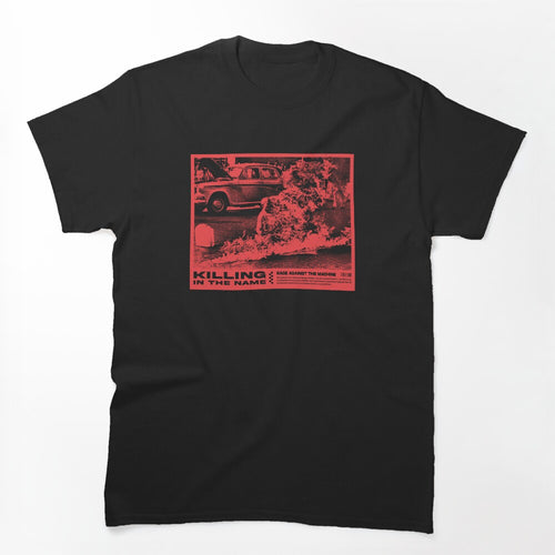 Killing In The Name Rage Against The Machine Album Graphic Design Shirt