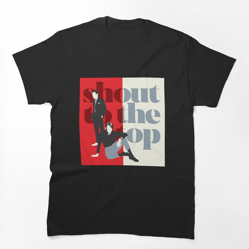 Shout To The Top Shirt