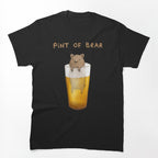 Pint Of Bear Shirt