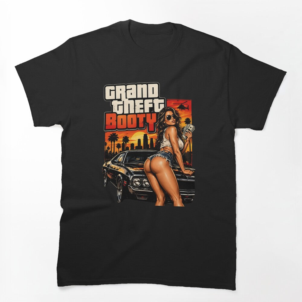 Gta6 - Grand Theft Booty Gaming Gamer Shirt