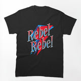 Rebel Rebel Shirt