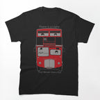 There Is A Light Bus Shirt