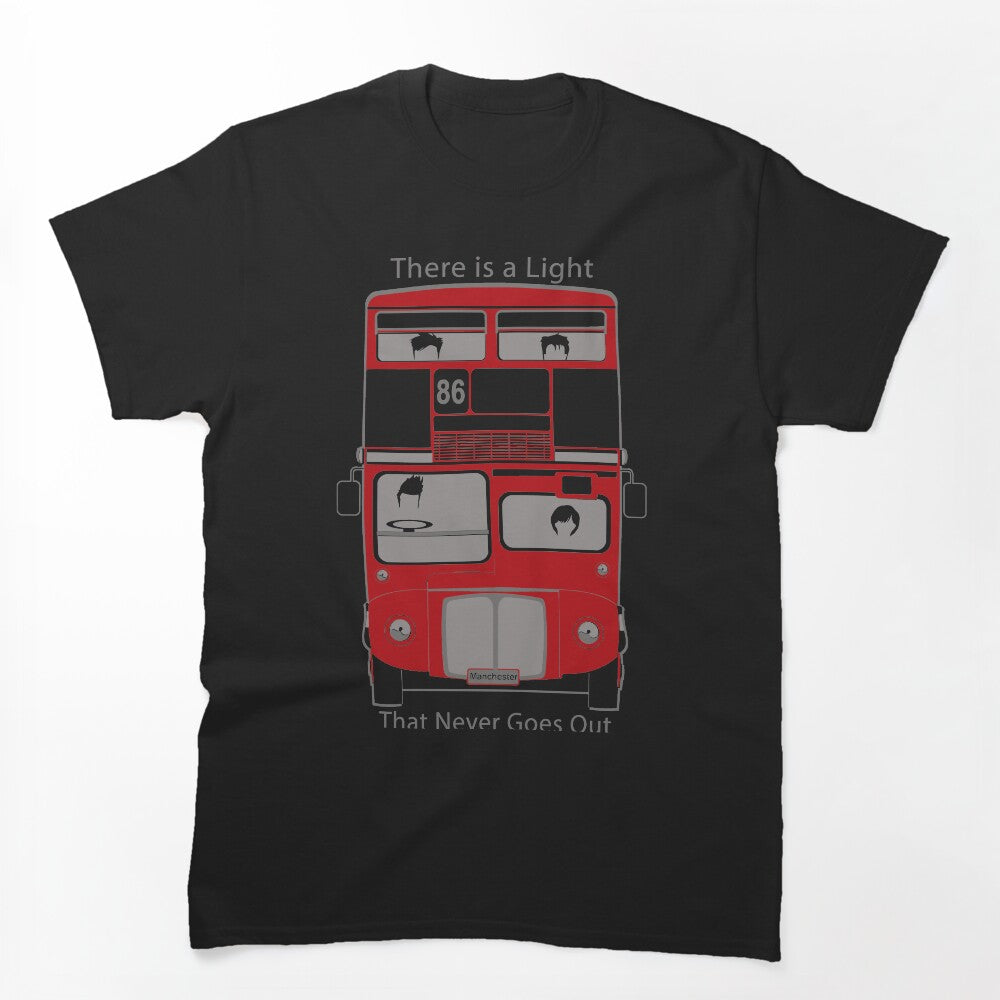 There Is A Light Bus Shirt