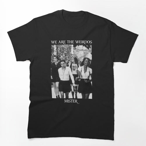 The Craft We Are The Weirdos Mister Shirt
