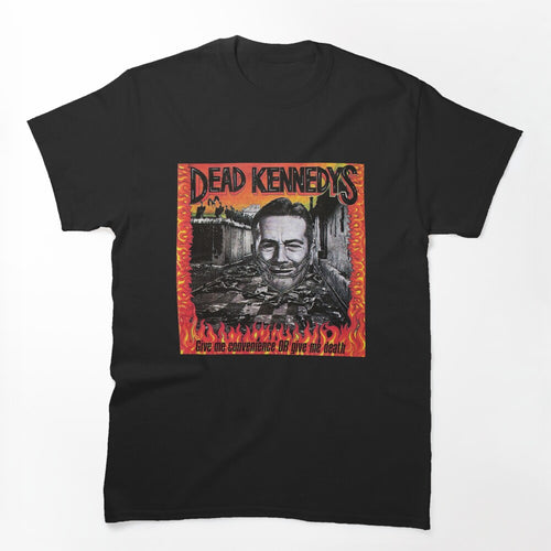 Dead Kennedys - Give Me Convenience Or Give Me Death Shirt