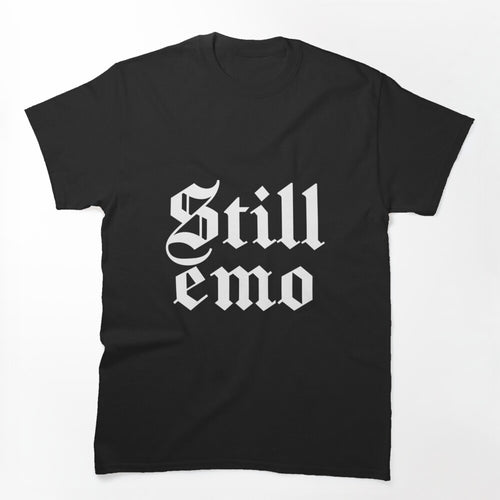 Cute Still Emo Goth 80's And 90's Music Band Lover Shirt