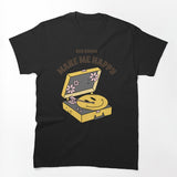 Sad Songs Make Me Happy Shirt