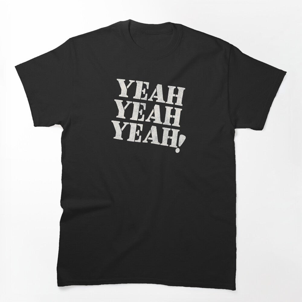 Yeah Shirt