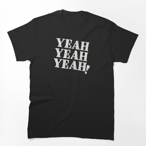 Yeah Shirt