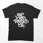Hip Hop Raised Me White Spray Paint Shirt