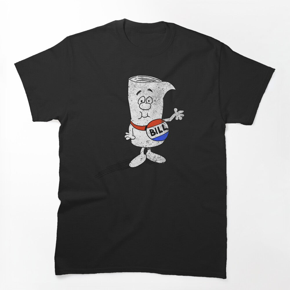 I M Just A Bill - Distressed Shirt