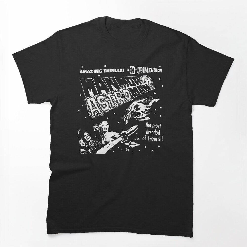 Man Or Astroman - 3D Shirt