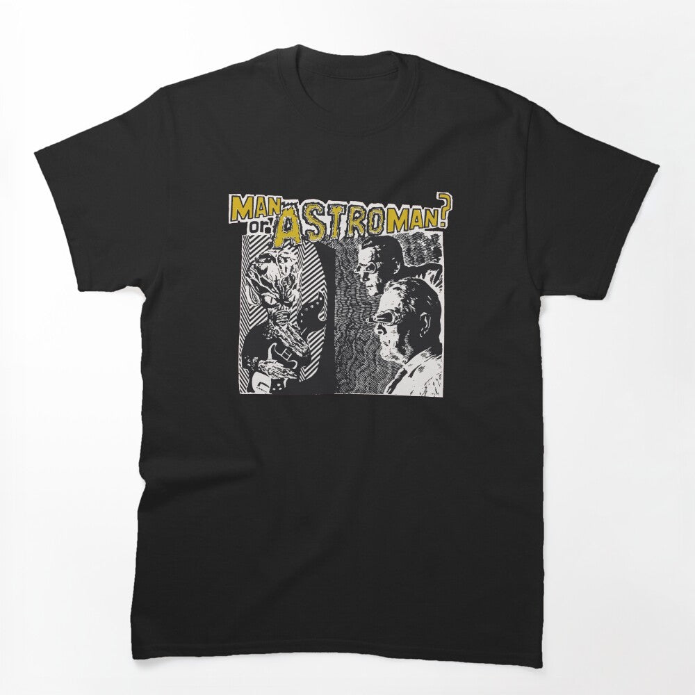 Man Or Astroman Shirt