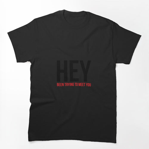 HEY Shirt