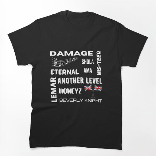 UK British 90s R And B Music Artist White Text Design Shirt