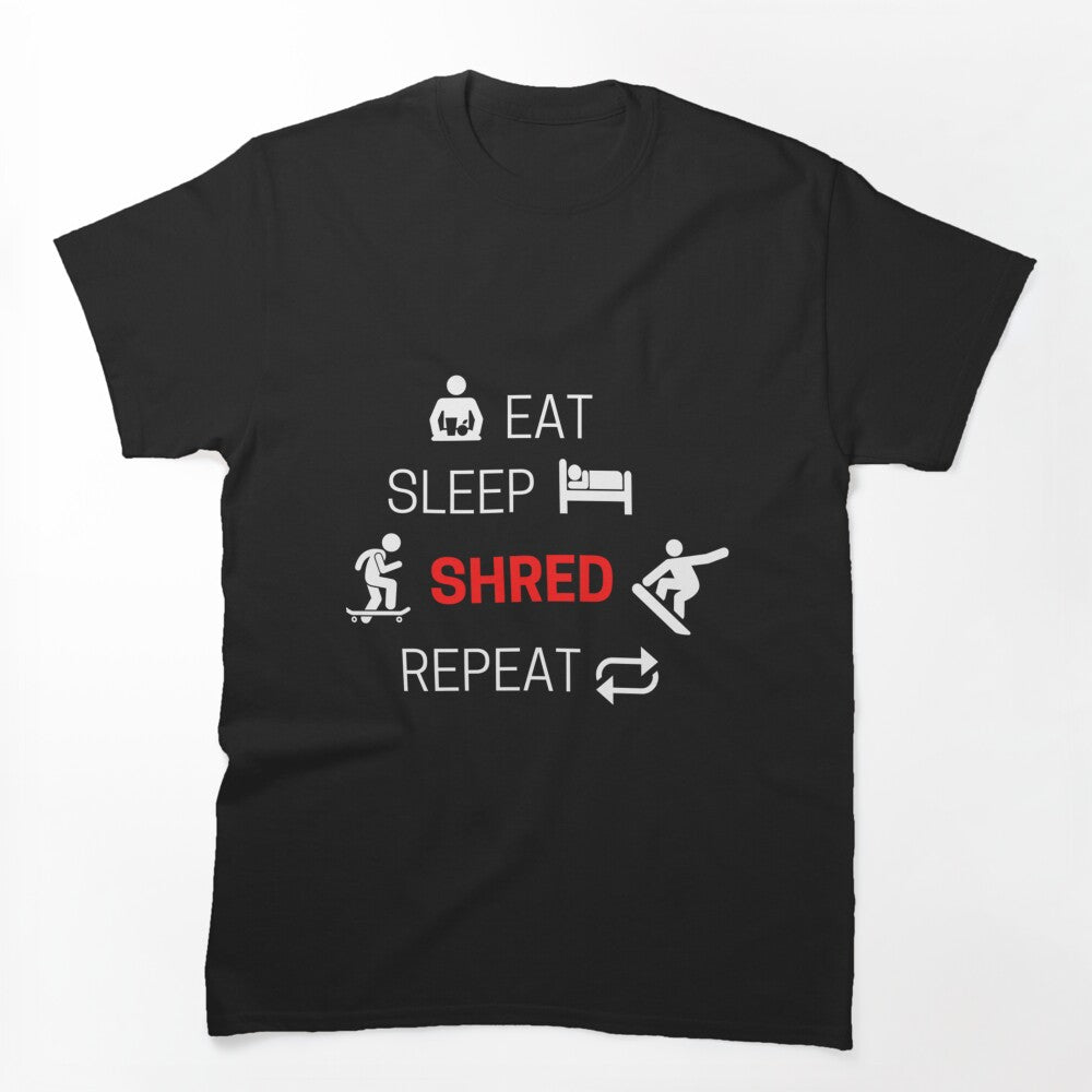 Eat Sleep Shred Repeat Shirt