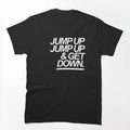 Jump Around House Of Pain Old School Hip Hop Shirt