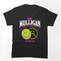 Hot Mulligan Smile Shirt