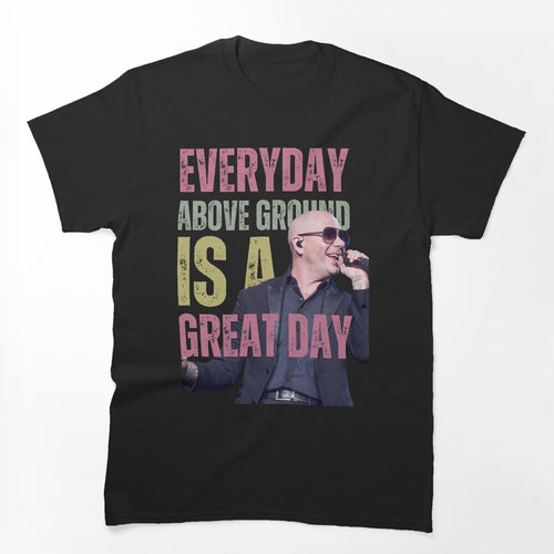 Pitbull Inspirational Quote Design Shirt