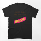 Never Mind Shirt