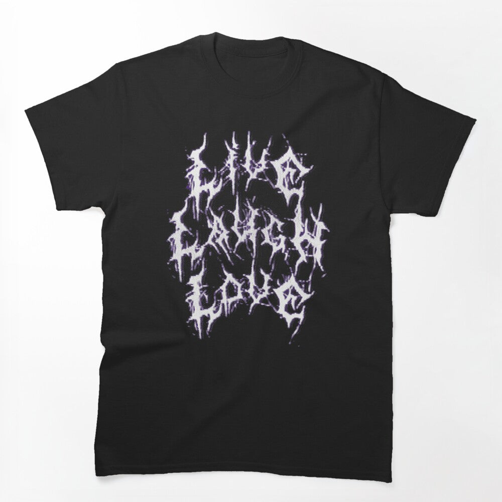 Live Laugh Love Death Metal Shirt