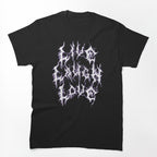 Live Laugh Love Death Metal Shirt