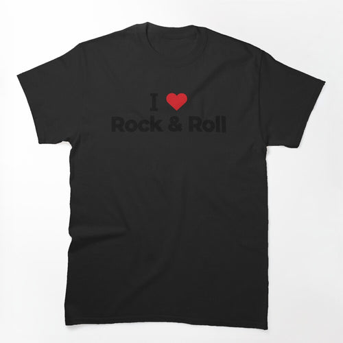 I Love Rock & Roll Shirt