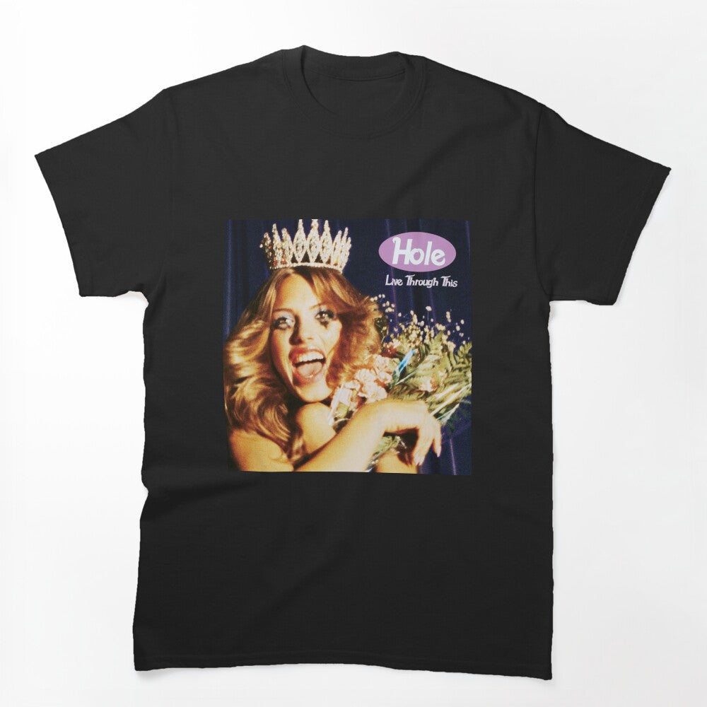 Prom Queen In 90s - Alternative Music Live Through This Cover Shirt
