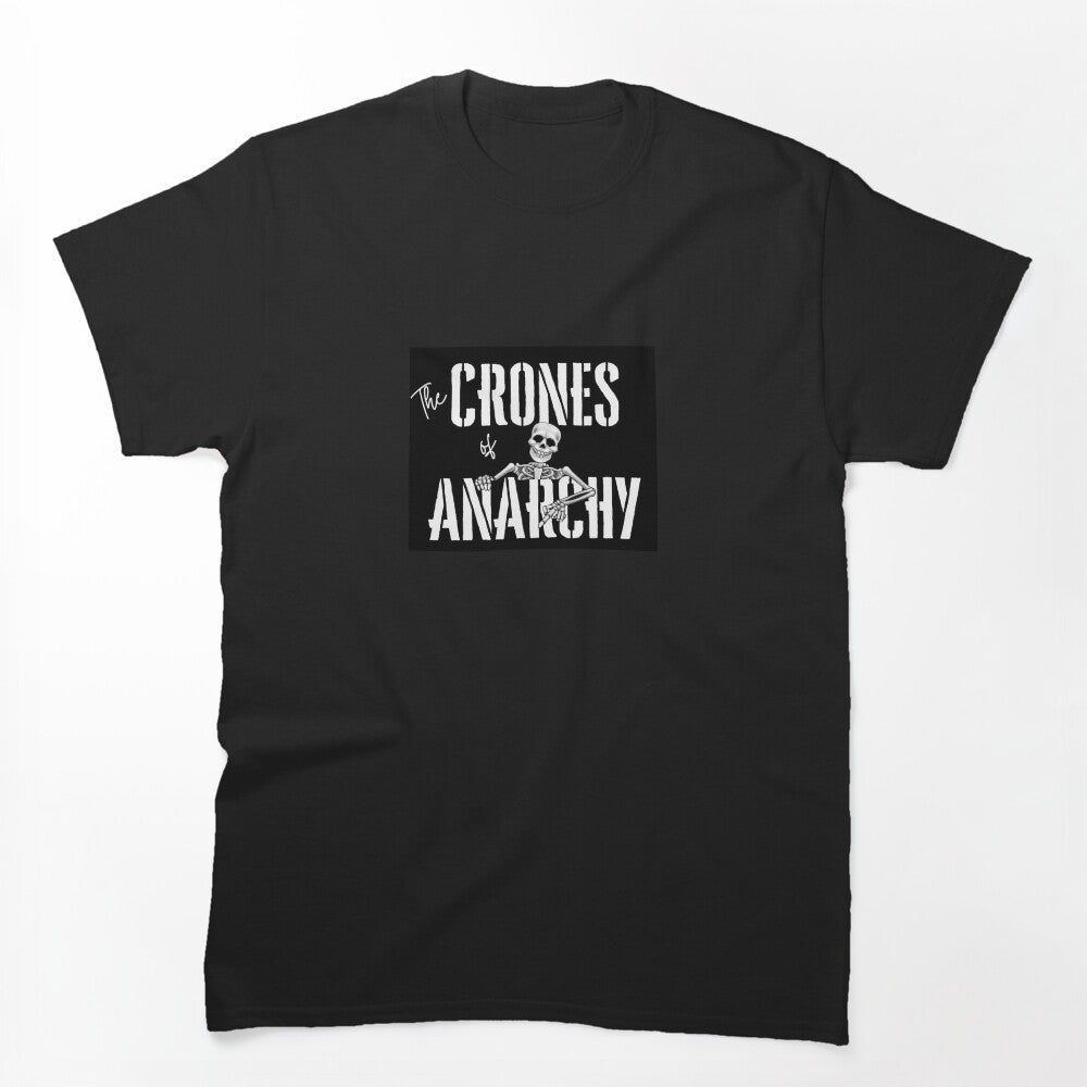 Crones Of Anarchy Band And Shirt