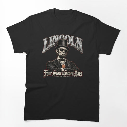 Abe Lincoln Four Score And Seven Bars 90s Rap Bootleg Shirt