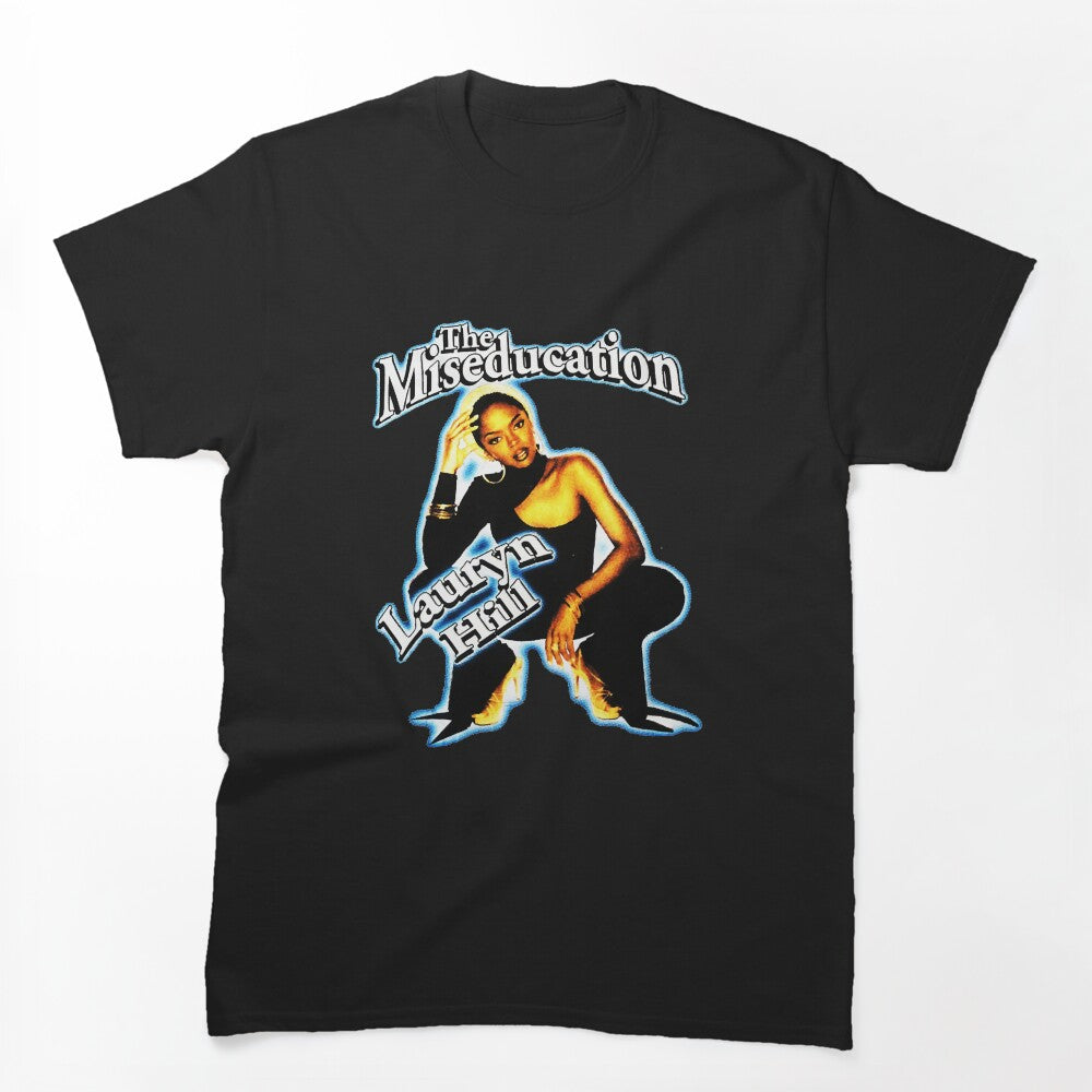 Best Musician Women Legend Most Popular - The Miseducation Shirt
