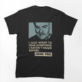 John Peel Quote Shirt