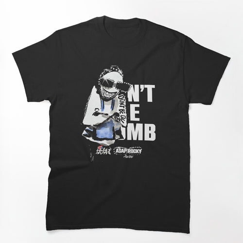 Dont Be Dumb - ASAP Rocky Shirt