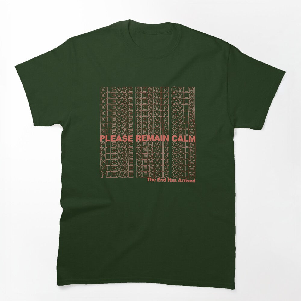 Please Remain Calm Shirt