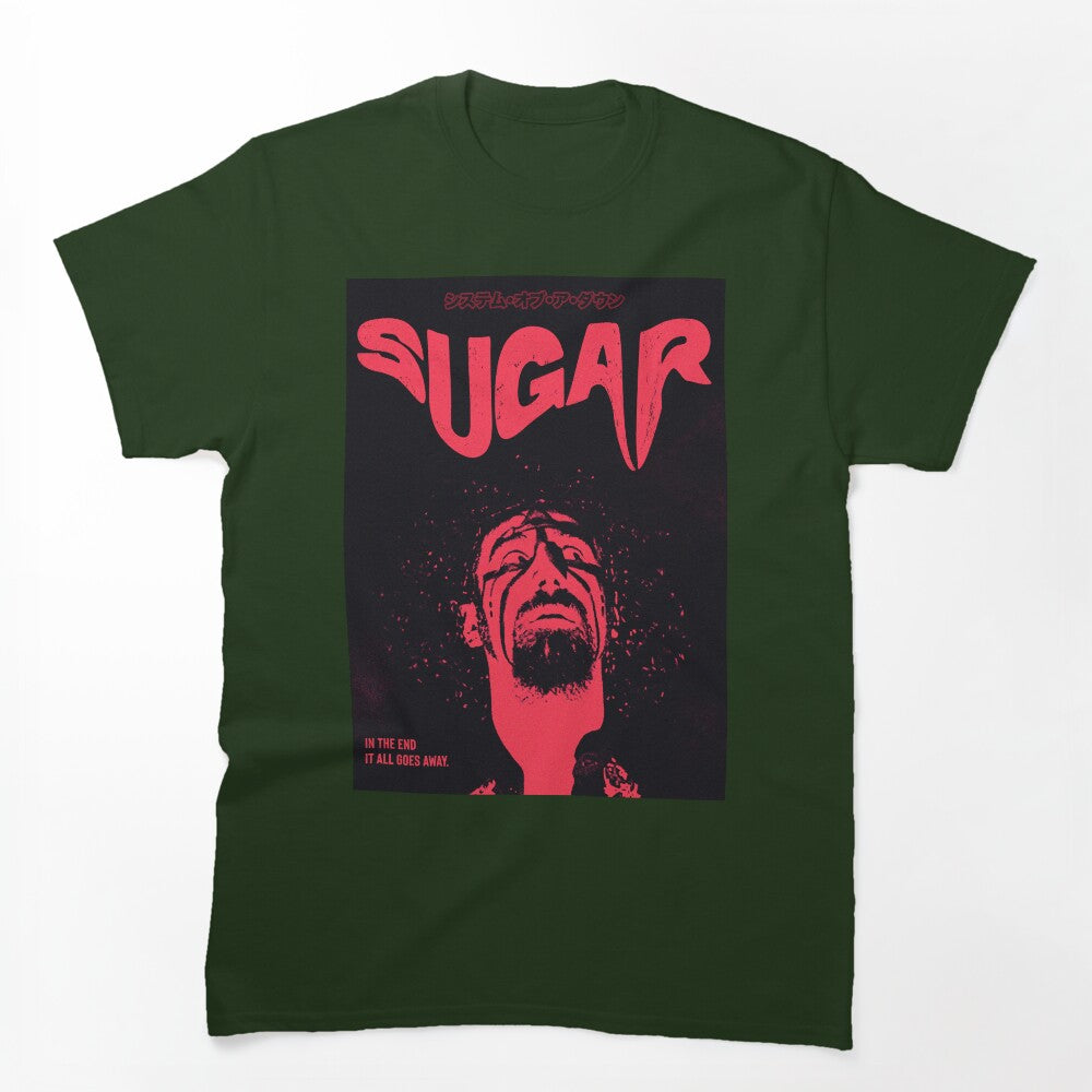 Sugar - System Of A Down Shirt
