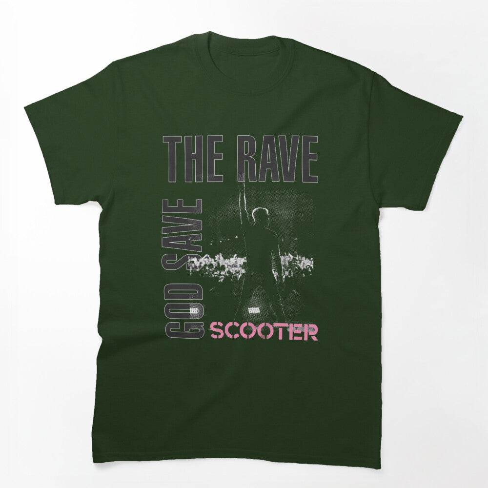 The Rave And God Save _gt_SCOOTER_lt_ Shirt