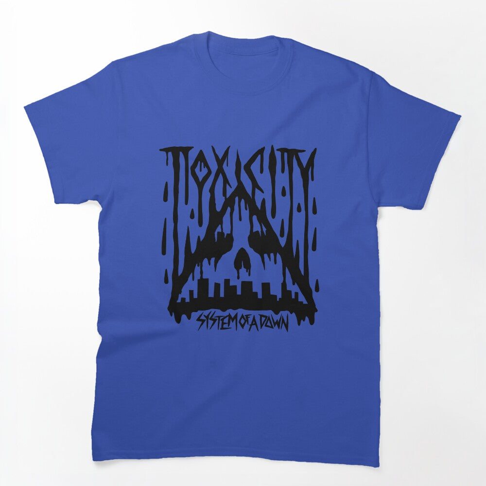 Toxicity System Of A Down Shirt