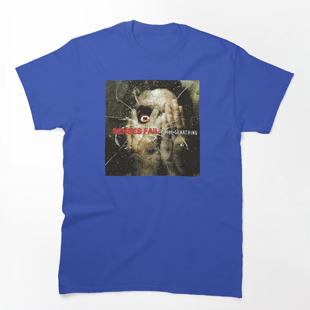 Still Searching Shirt