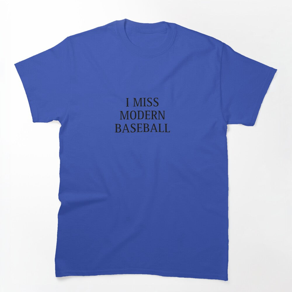 I Miss Modern Baseball Shirt