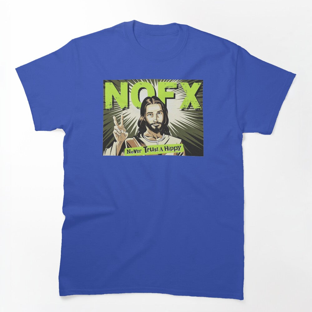 Never Trust A Hippy Shirt