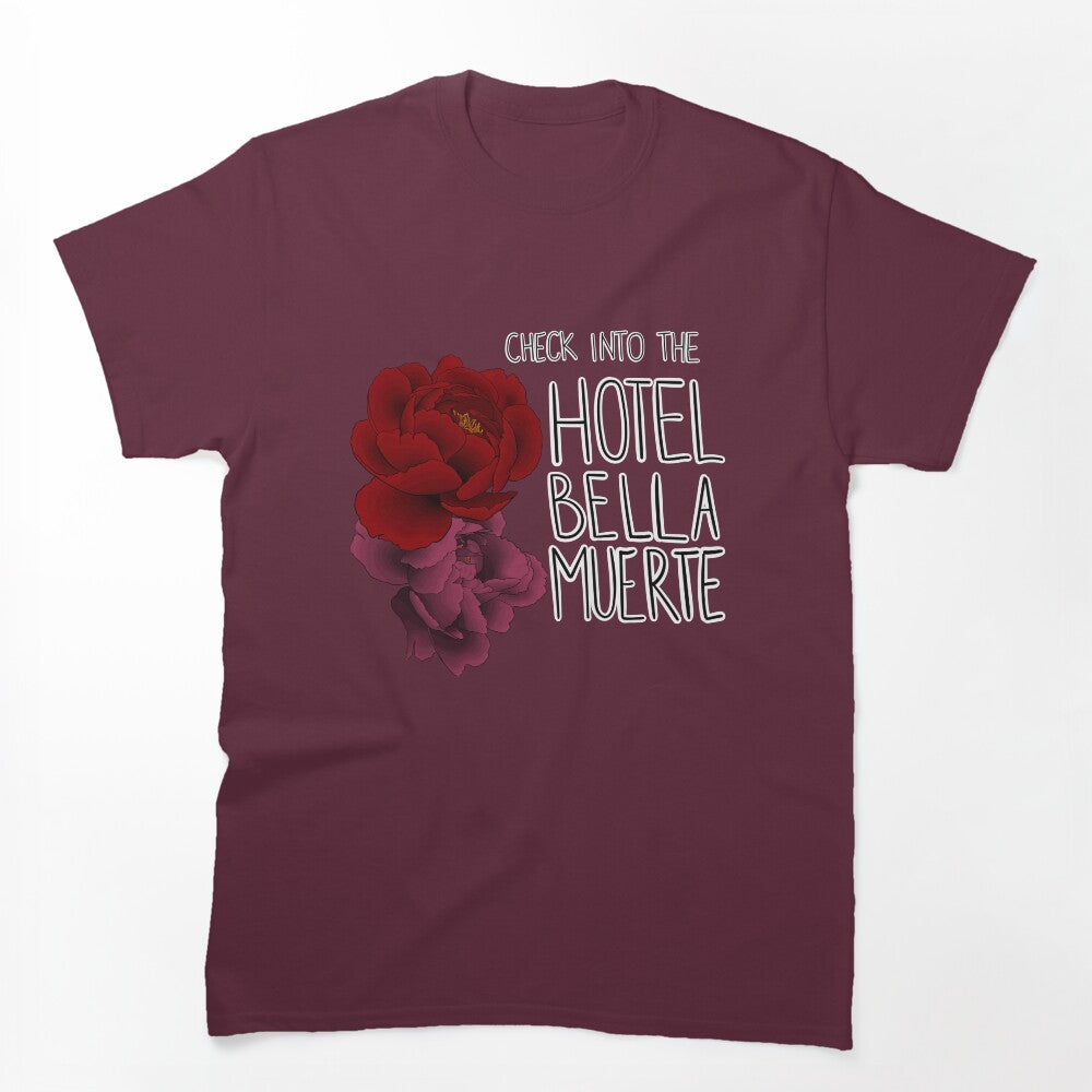 Check Into The Hotel Bella Muerte Shirt