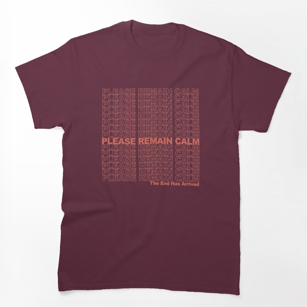 Please Remain Calm Shirt