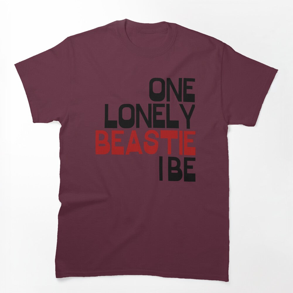 One Lonely Beastie I Be- Rap Lyrics 1 Shirt