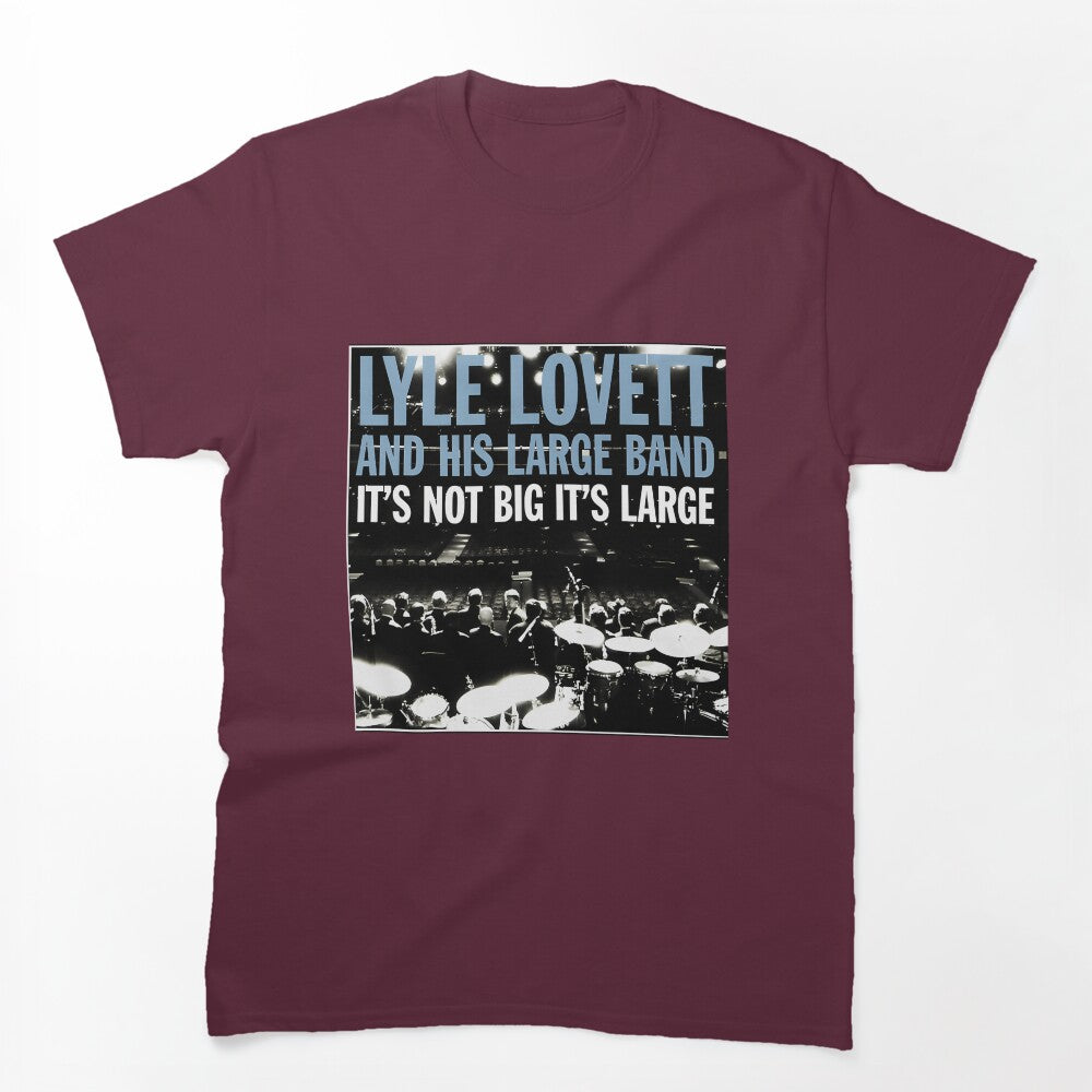 It's Not Big It's Large Shirt