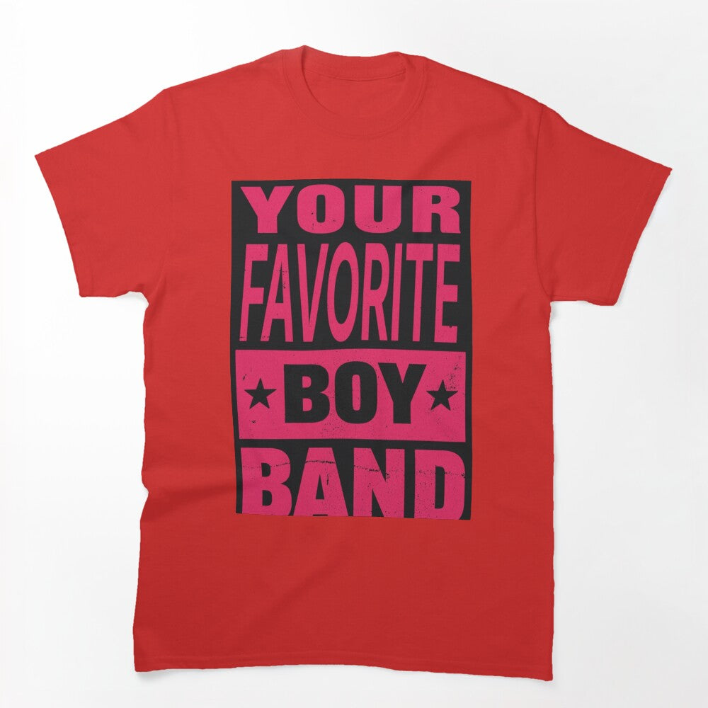 Your Favorite Boyband Shirt