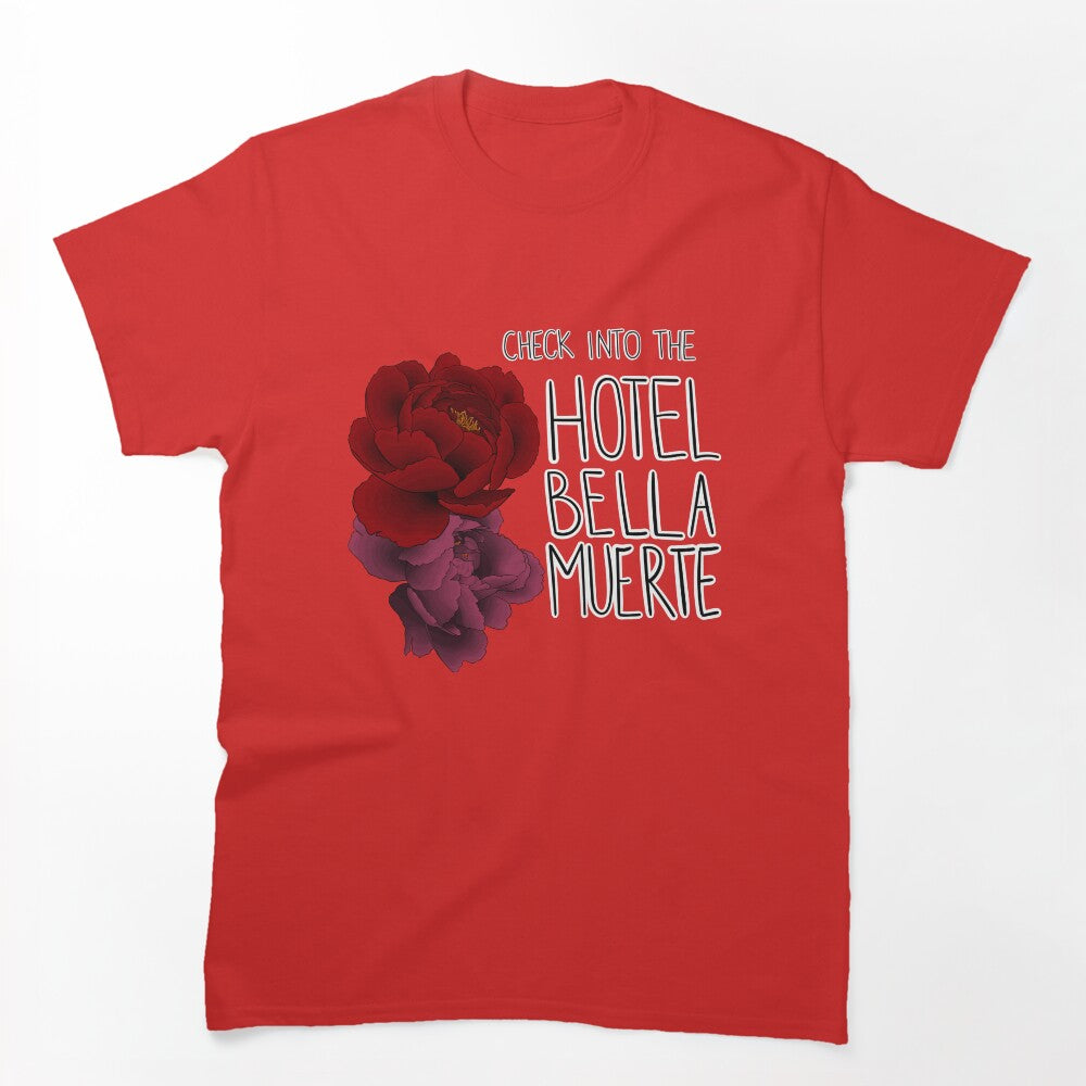 Check Into The Hotel Bella Muerte Shirt