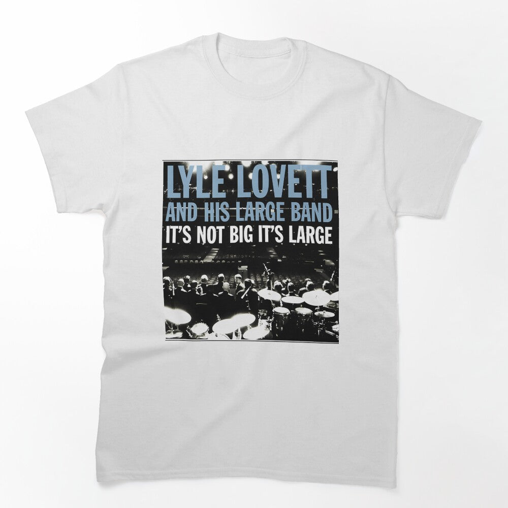 It's Not Big It's Large Shirt