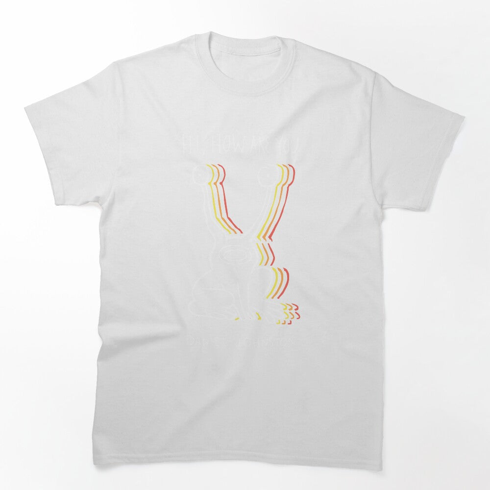 Copie De Hi How Are You Shirt