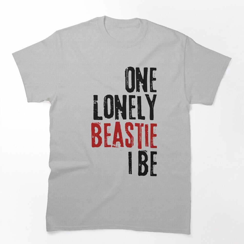 One Lonely Beastie I Be - Rap Lyrics 22 Shirt