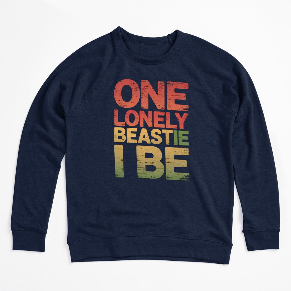 One Lonely Beastie I Be Funny Quote Saying Shirt